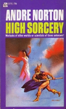 High sorcery by Andre Norton