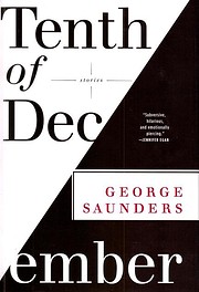 Tenth of December: Stories by George…