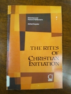 The Rites of Christian Initiation:…