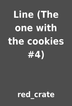 Line (The one with the cookies #4) by…