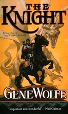 The Knight by Gene Wolfe