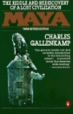 Maya: The Riddle and Rediscovery of a Lost…