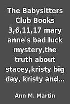 The Babysitters Club Books 3,6,11,17 mary…