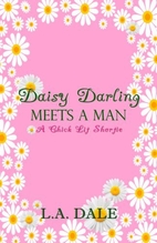 Daisy Darling Meets A Man by LA Dale