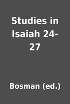 Studies in Isaiah 24-27 by Bosman (ed.)