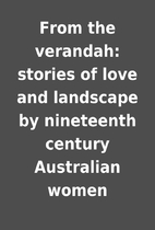 From the verandah: stories of love and…