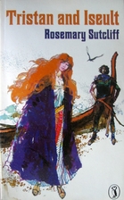 Tristan and Iseult by Rosemary Sutcliff