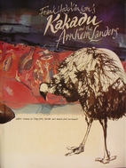Kakadu and the Arnhem Landers by Frank…