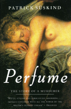 Perfume: The Story of a Murderer by Patrick…