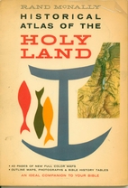 Rand McNally Historical Atlas of the Holy…