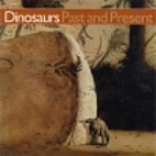 Dinosaurs Past and Present (Volume 2) by…