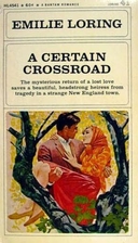 A Certain Crossroad by Emilie Loring