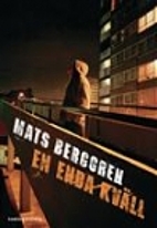 En enda kväll by Mats Berggren