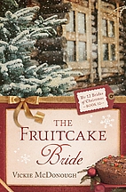 The Fruitcake Bride (The 12 Brides of…
