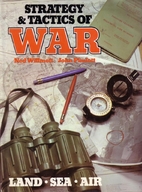 Strategy & Tactics of War by Ned Willmott