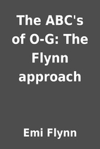 The ABC's of O-G: The Flynn approach by…