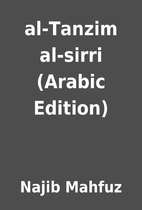 al-Tanzim al-sirri (Arabic Edition) by Najib…