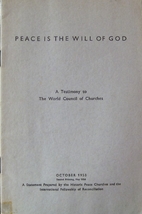 Peace is the will of God : a testimony to…