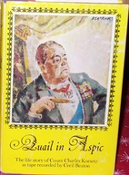 Quail In Aspic: The Life Story of Count…
