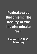 Pudgalavada Buddhism: The Reality of the…