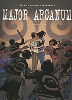 Major Arcanum 6: Strange days by Jean-Pierre…