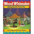 Wood whimsies : making bead & dowel toys by…