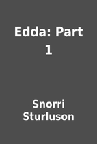 Edda: Part 1 by Snorri Sturluson