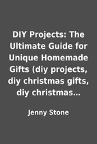 DIY Projects: The Ultimate Guide for Unique…