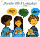 Fossils Tell of Long Ago…