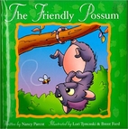 The Friendly Possum by Nancy Parent