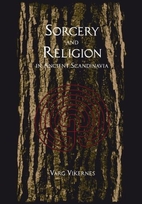 Sorcery and Religion in Ancient Scandinavia…