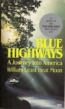 Blue Highways: A Journey into America by…