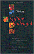 Giftige plantengids: alle giftige tuin-,…