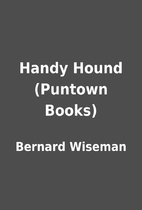 Handy Hound (Puntown Books) by Bernard…