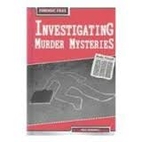 Investigating Murder Mysteries (Forensic…