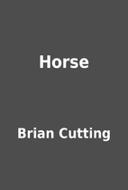 Horse by Brian Cutting