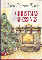 Christmas Blessings by Helen Steiner Rice