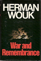 War and Remembrance by Herman Wouk