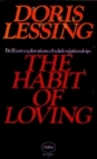 The Habit of Loving by Doris Lessing