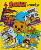 4 Bamseäventyr ... : 4 sagoböcker i 1 bok…