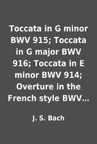 Toccata in G minor BWV 915; Toccata in G…