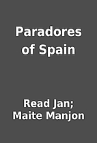 Paradores of Spain by Read Jan; Maite Manjon