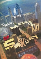 The True Meaning of Smekday by Adam Rex