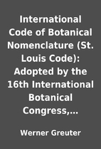 International Code of Botanical Nomenclature…
