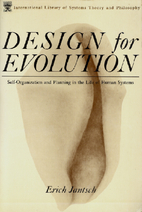 Design for Evolution: Self-Organization and…