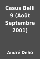 Casus Belli 9 (Août Septembre 2001) by…