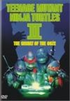 Teenage Mutant Ninja Turtles II: The Secret…