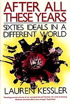 After All These Years: Sixties Ideals in a…