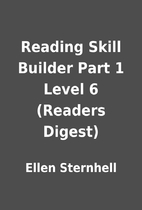Reading Skill Builder Part 1 Level 6…