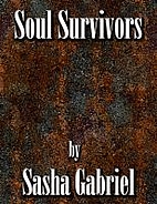 Soul Survivors by Sasha Gabriel